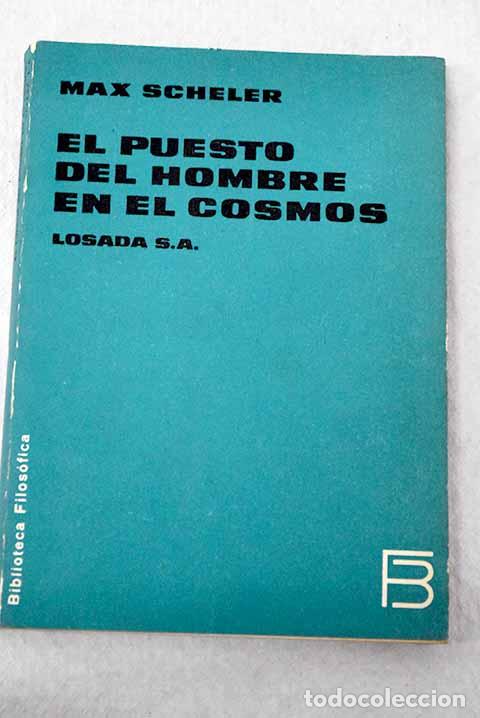B&uuml;cher: El puesto del hombre en el cosmos.- Scheler, Max
