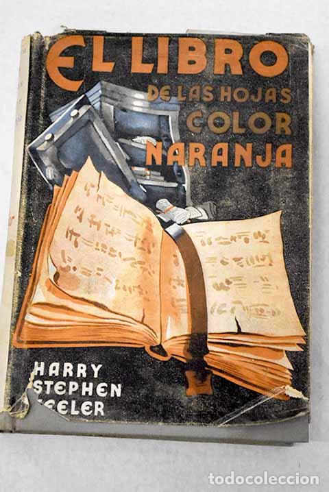 Libros: El libro de las hojas color naranja.- Keeler, Harry Stephen
