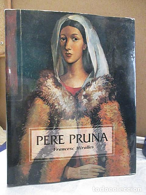 Libri di seconda mano: MIRALLES, Francesc. - PERE PRUNA.