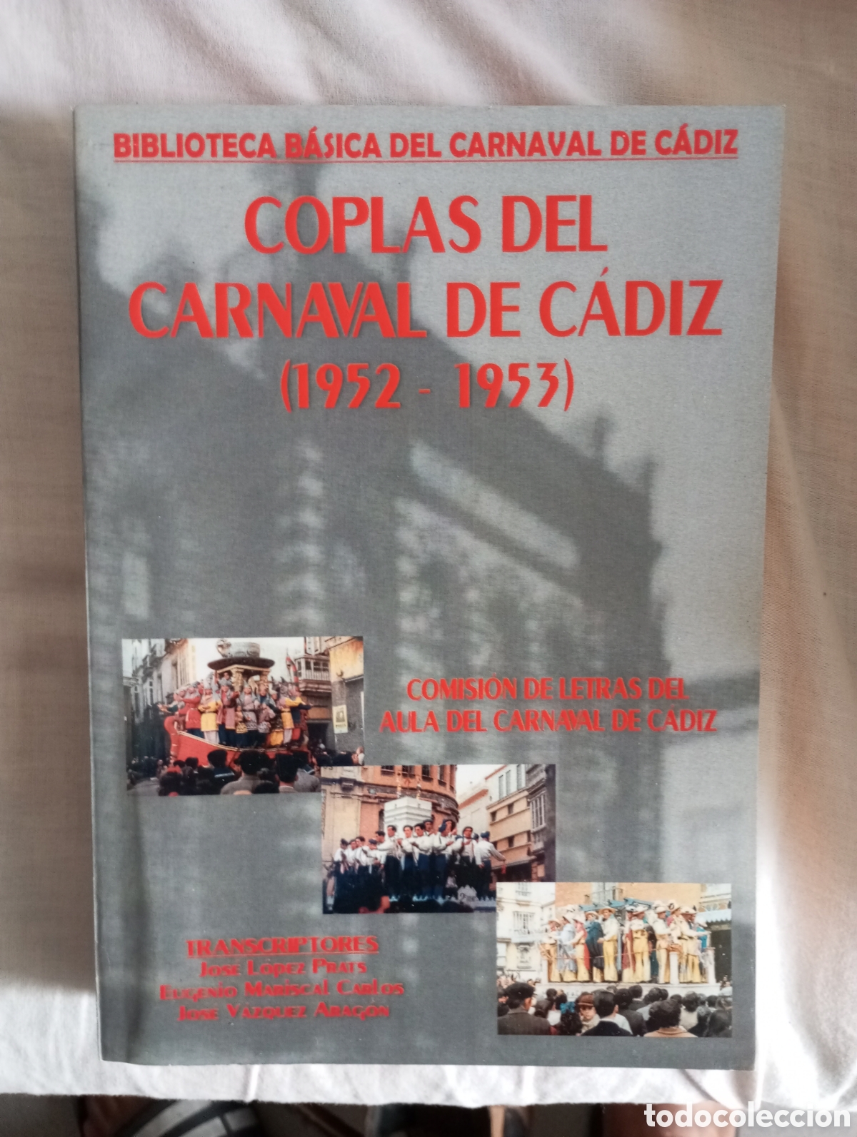 Libros: Carnaval de C&aacute;diz coplas del carnaval de C&aacute;diz 1952-1953 edici&oacute;n limitada a 50 ejemplares
