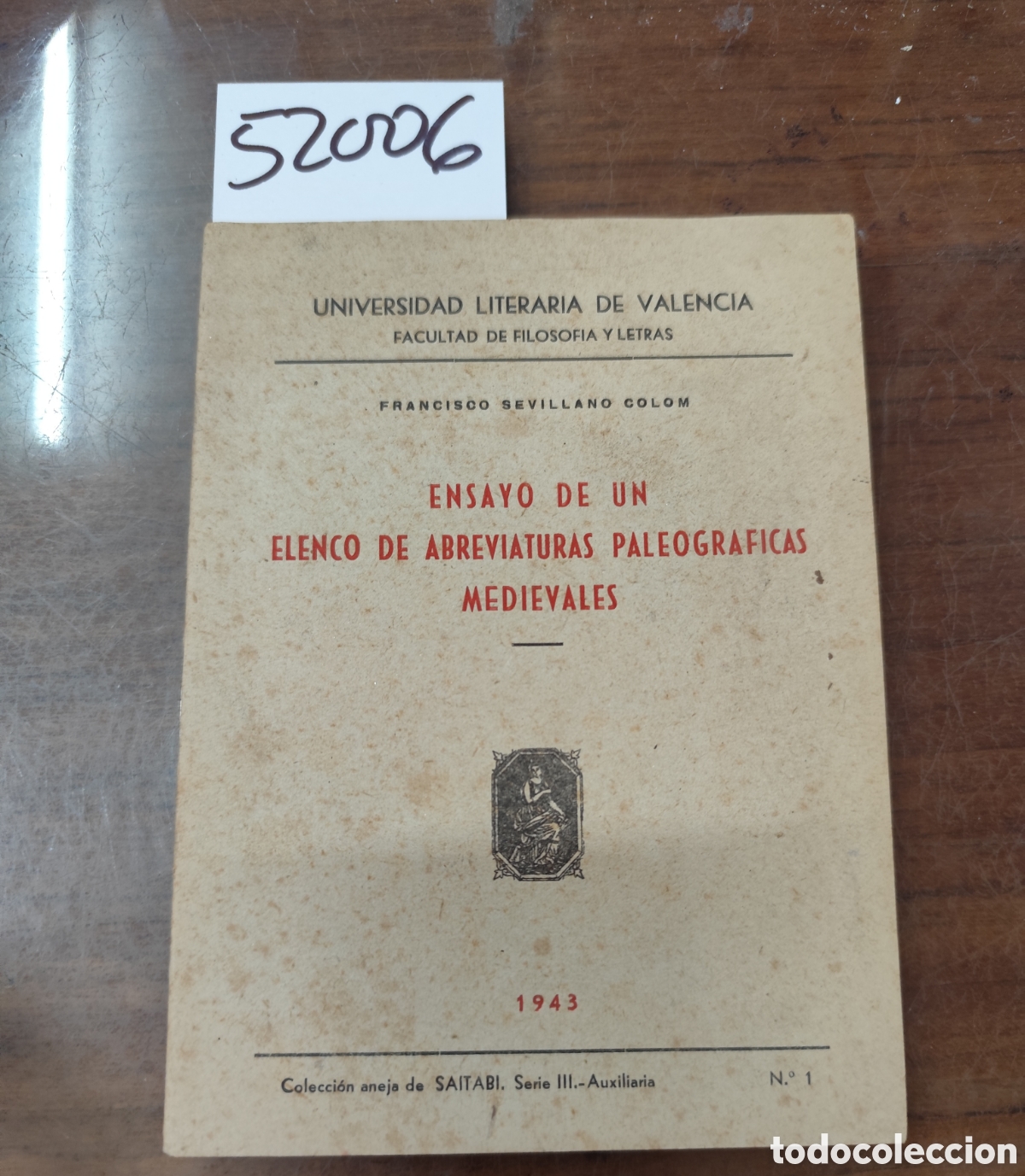 Libros: ENSAYO DE UN ELENCO DE ABREVIATURAS PALEOGRAFICAS MEDIEVALES. Colecci&oacute;n aneja de Saitibi. Serie III
