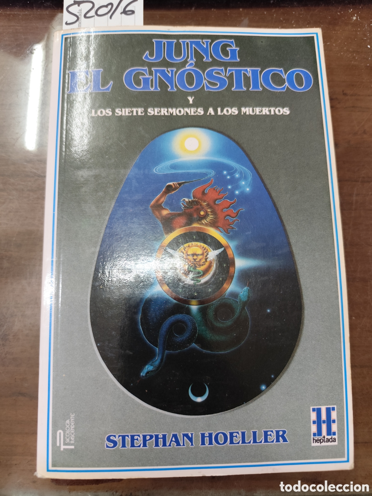 Libros: JUNG EL GNOSTICO Y LOS SIETE SERMONES A LOS MUERTOS. Colecci&oacute;n Psicolog&iacute;a Trascendente - HOELLER,Ste