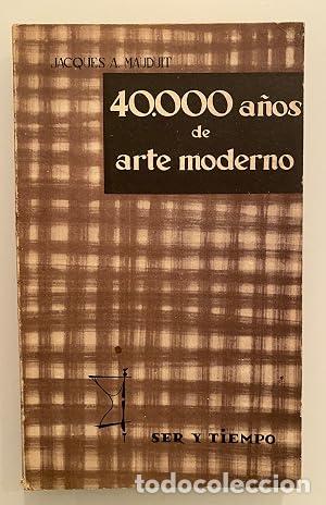 Libros: 40.000 A&Ntilde;OS DE ARTE MODERNO
