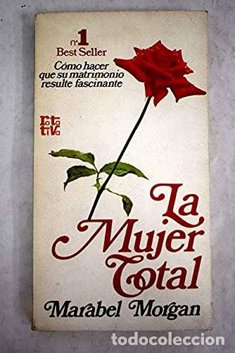 Libros: La mujer total - Marabel Morgan.
