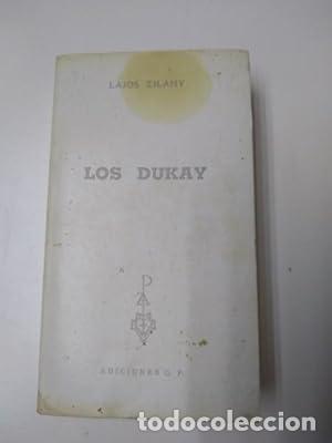 Libros: Los Dukay - Lajos Zilahy