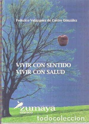 Libros: Vivir con sentido, vivir con salud