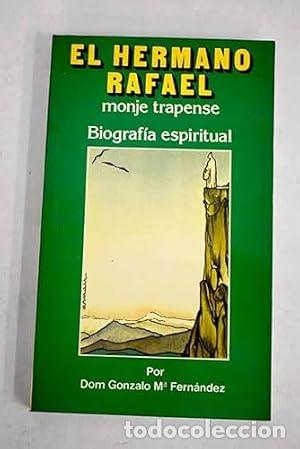 Libros: El Hermano Rafael monje trapense