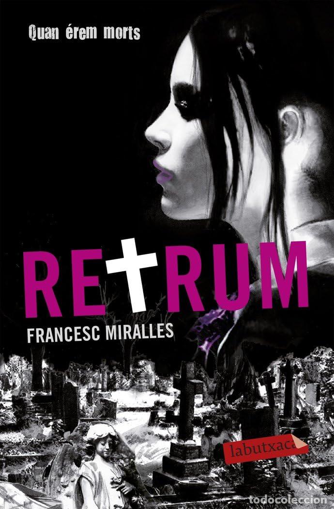 Libros: Retrum: Quan &eacute;rem morts (LABUTXACA) - Foto 1