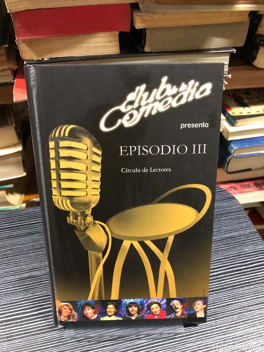 Libros: El Club de la Comedia presenta: Episodio III