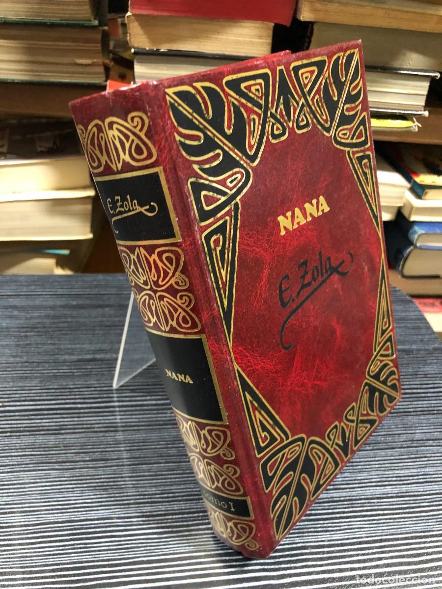 Libros: Nan&aacute; (Tomo I) Novela de &Eacute;mile Zola