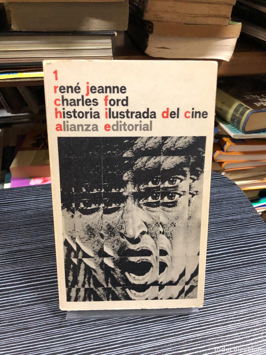 books: Historia Ilustrada del Cine (Tomo 1) Ren&eacute; Jeanne y Charles Ford. Alianza Editorial