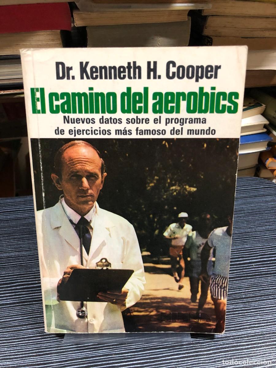 Libros: El camino del aerobics Dr. Kenneth H. Cooper. - Foto 1