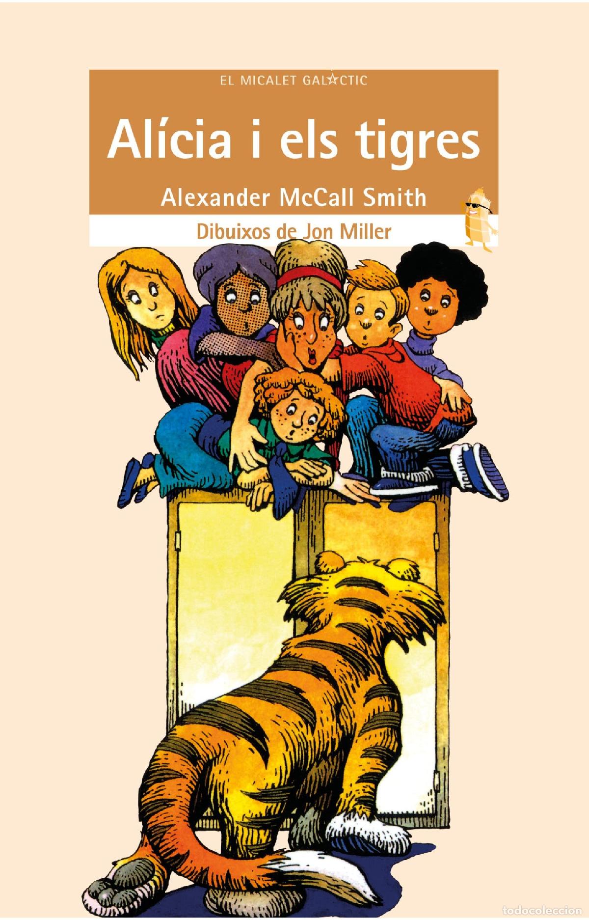 Libros: Al&iacute;cia i els tigres: 1 (El Micalet Gal&agrave;ctic) - Foto 1