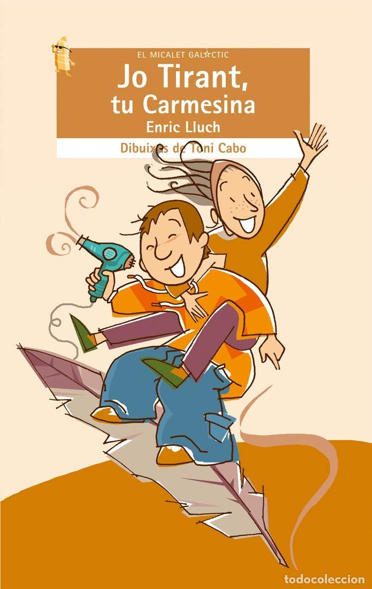 Libros: Jo Tirant, tu Carmesina: 120 (El Micalet Gal&agrave;ctic) - Foto 1