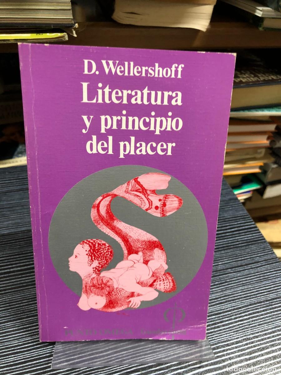 Libri di seconda mano: Literatura y principio del placer Dieter Wellershoff