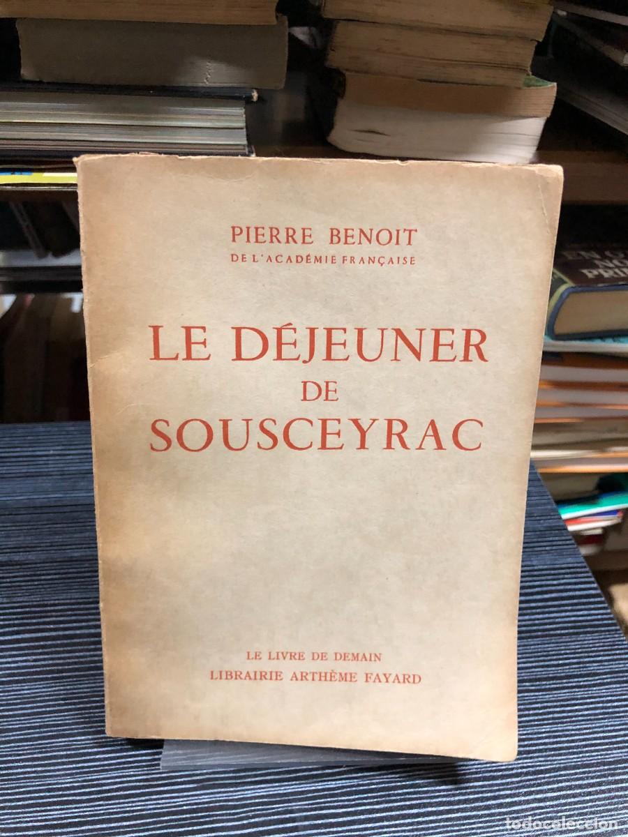 Livres: Le d&eacute;jeuner de Sousceyrac Pierre Benoit