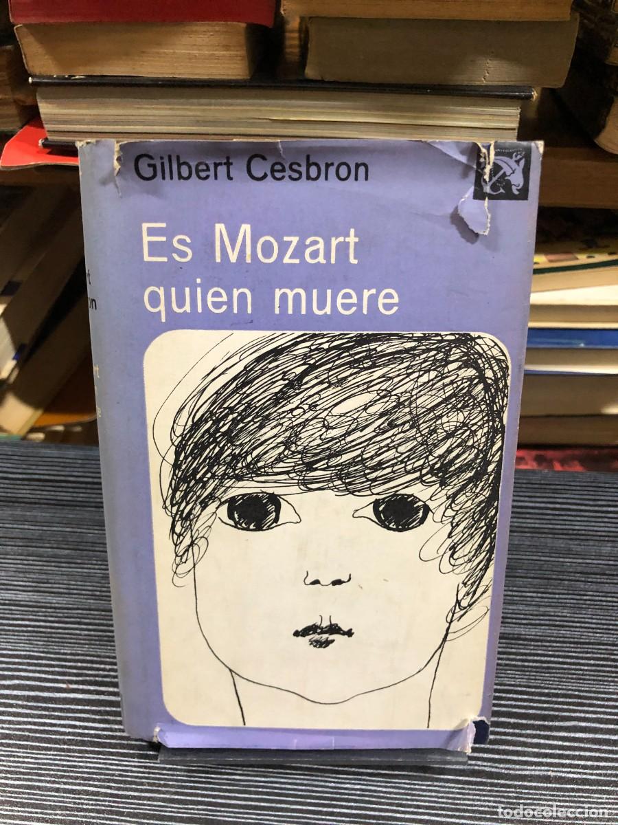 Libros: Es Mozart quien muere Gilbert Cesbron - Foto 1