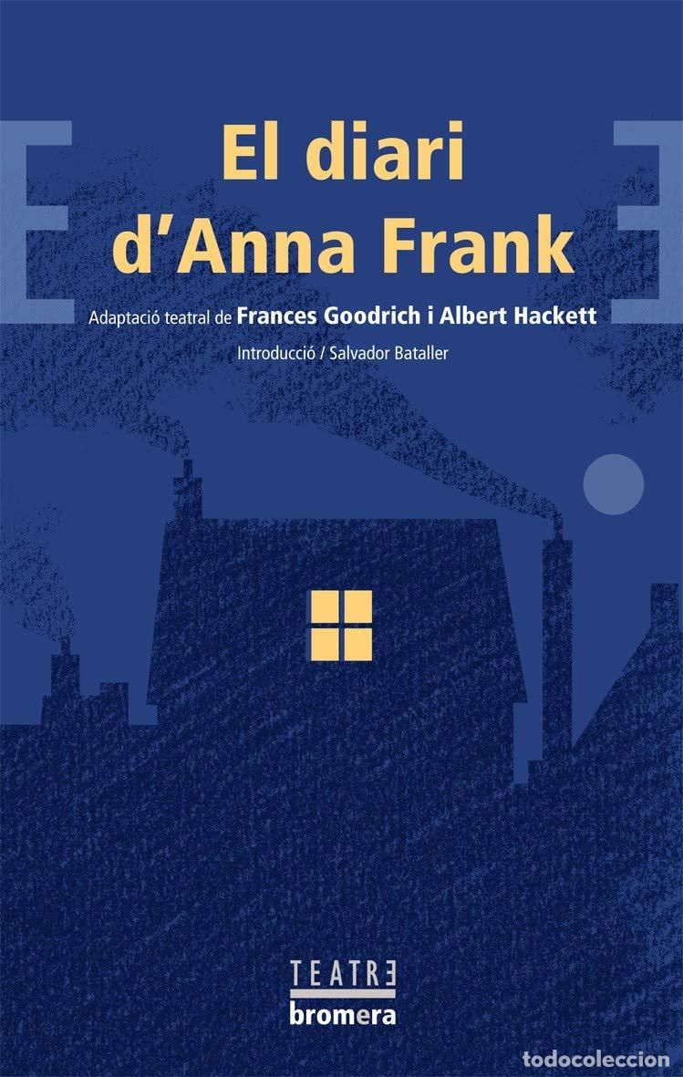 B&uuml;cher: El diari d'Anna Frank: 45 (Bromera Teatre)