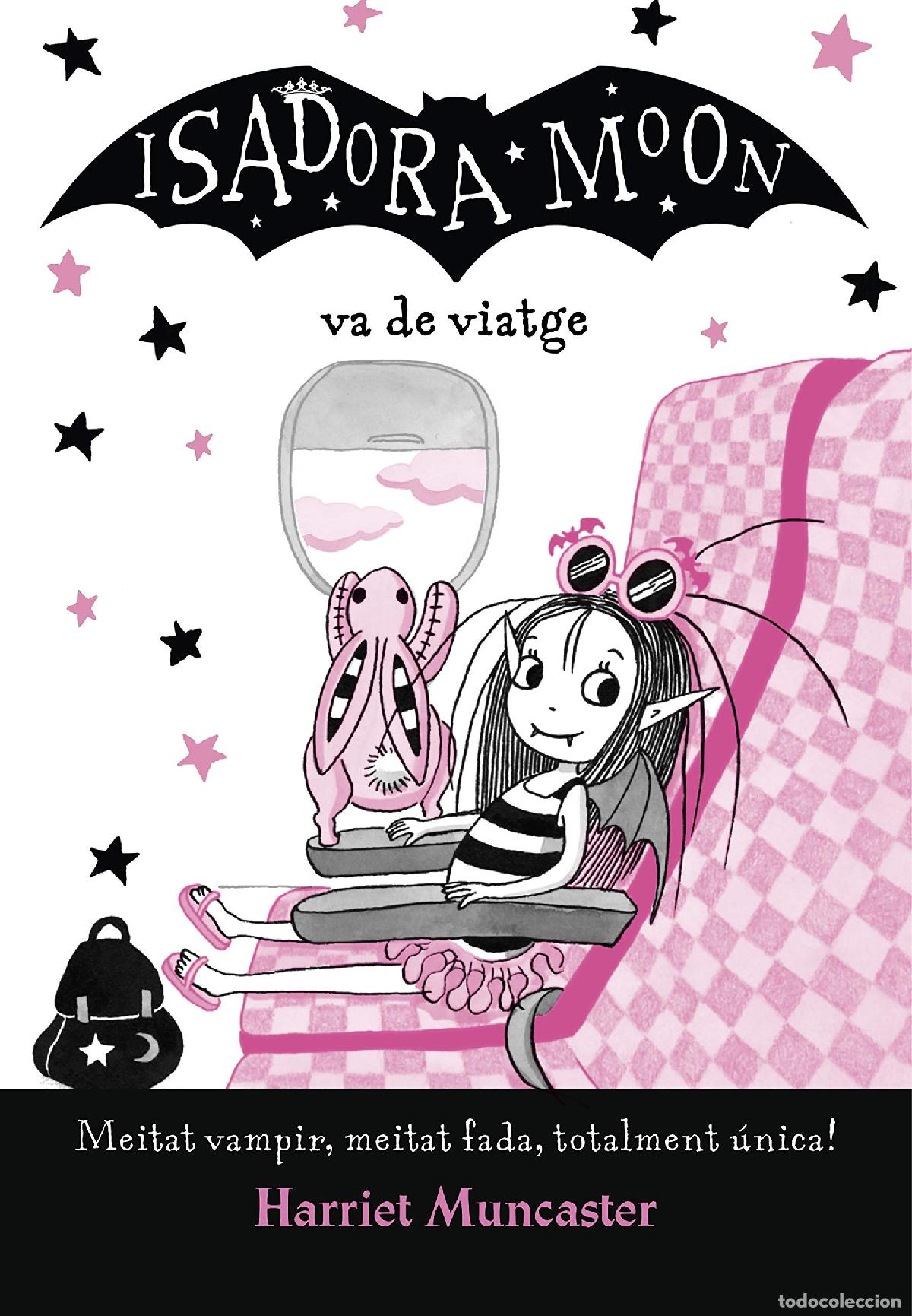 B&uuml;cher: La Isadora Moon 9 - La Isadora Moon va de viatge: Un llibre m&agrave;gic amb purpurina a la coberta!
