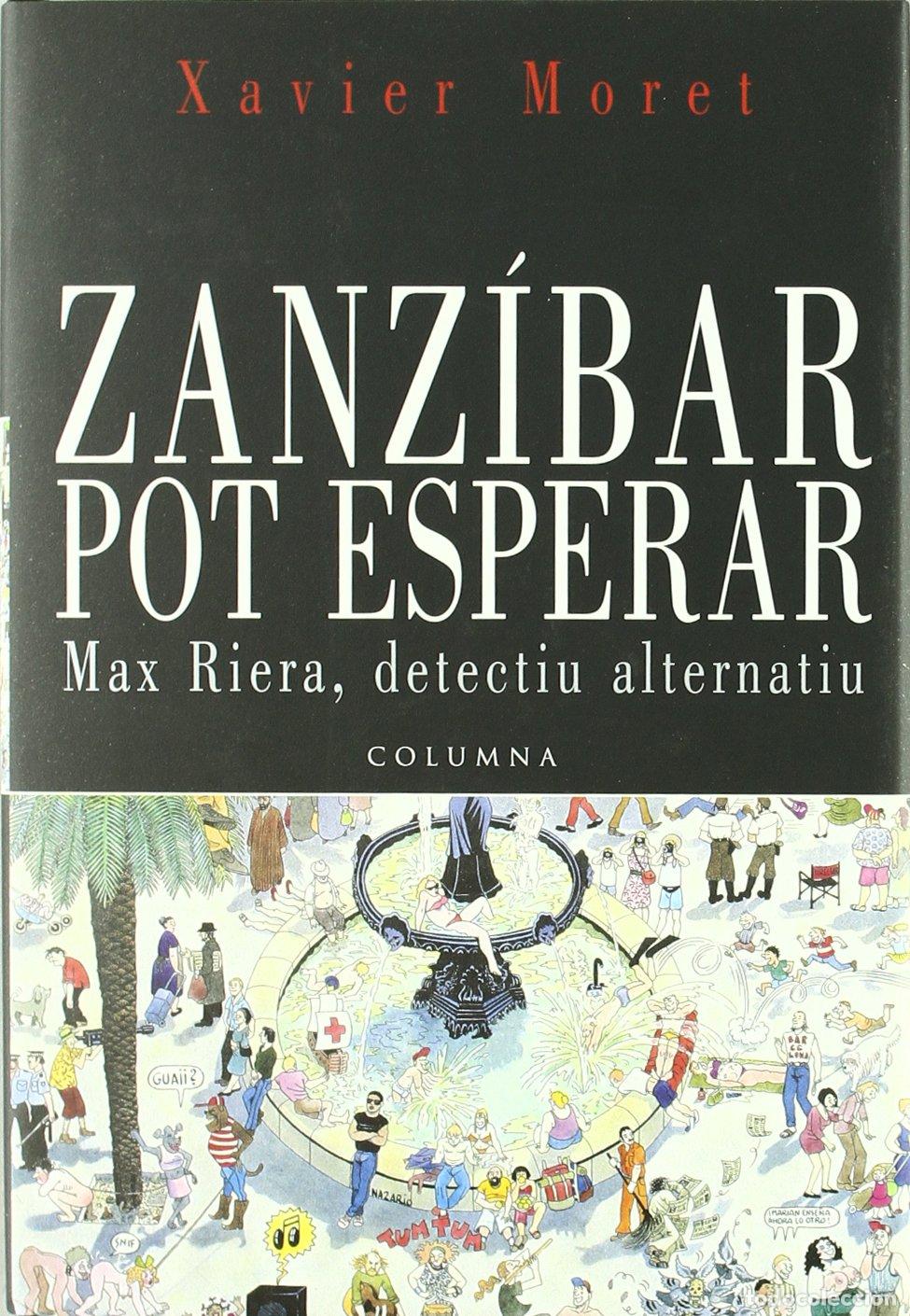Libros: Zanzibar Pot Esperar: Max Riera Detectiu Alternatiu - Foto 1