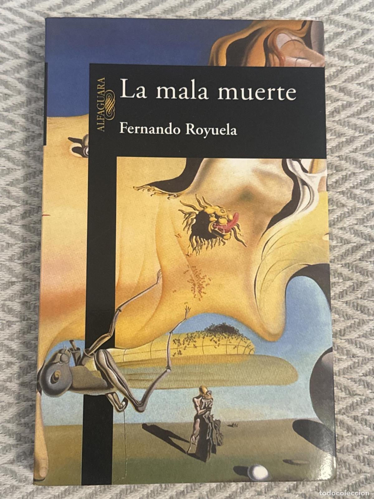Libros: La mala muerte - Fernando Royuela