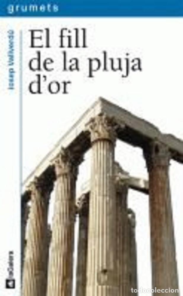 Libros: El fill de la pluja dor: 23 (Grumets) - Foto 1
