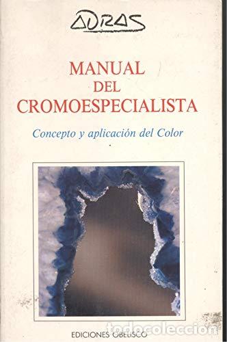 Libros: MANUAL DEL CROMOESPECIALISTA (SIN COLECCION)