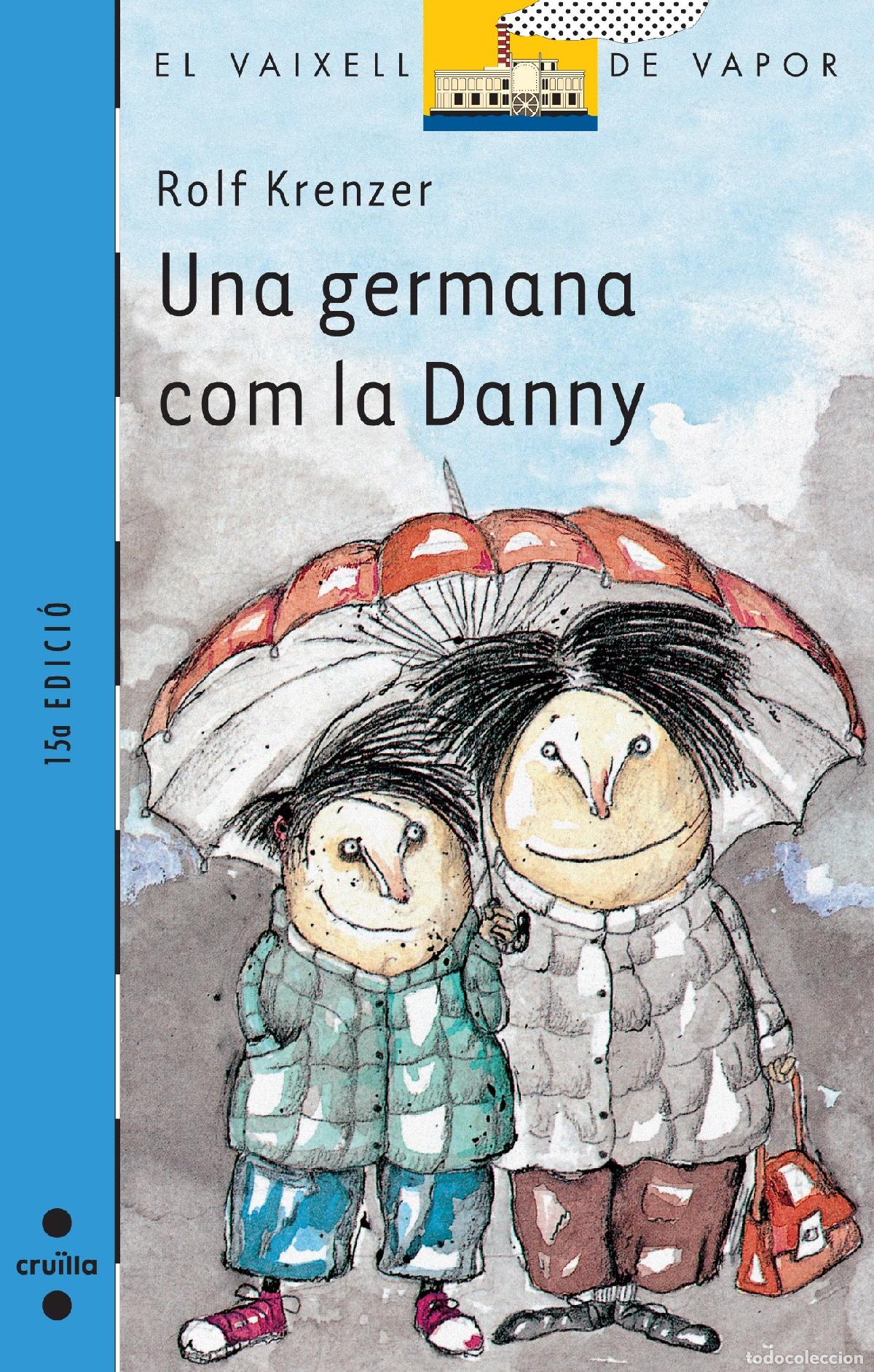Libros: Una germana com la Danny (El Barco de Vapor Azul) - Foto 1
