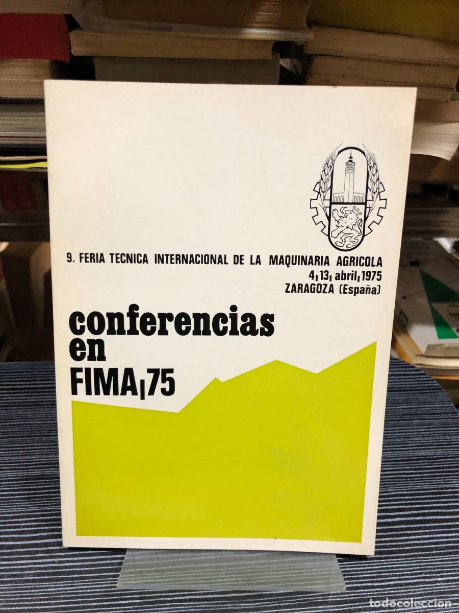 books: Conferencias en FIMA 75 (9.&ordf; Feria T&eacute;cnica Internacional de la Maquinaria Agr&iacute;cola)