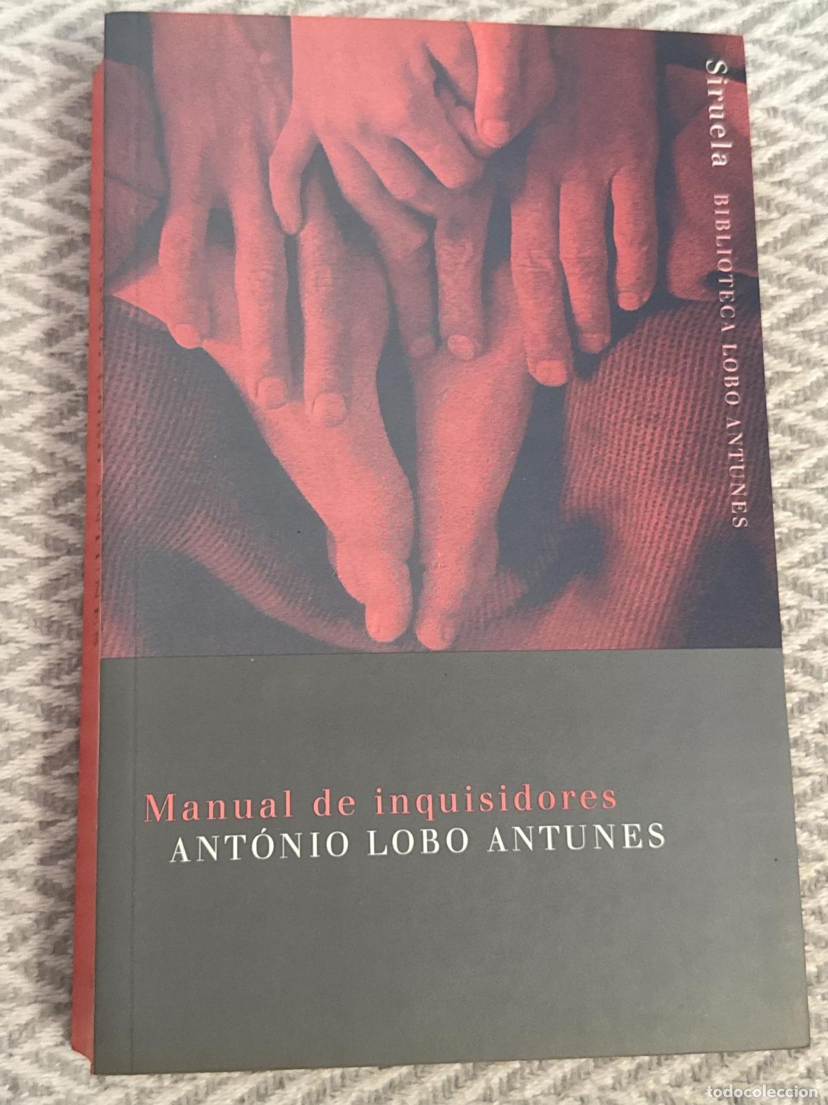Libros: Manual de inquisidores - Ant&oacute;nio Lobo Antunes