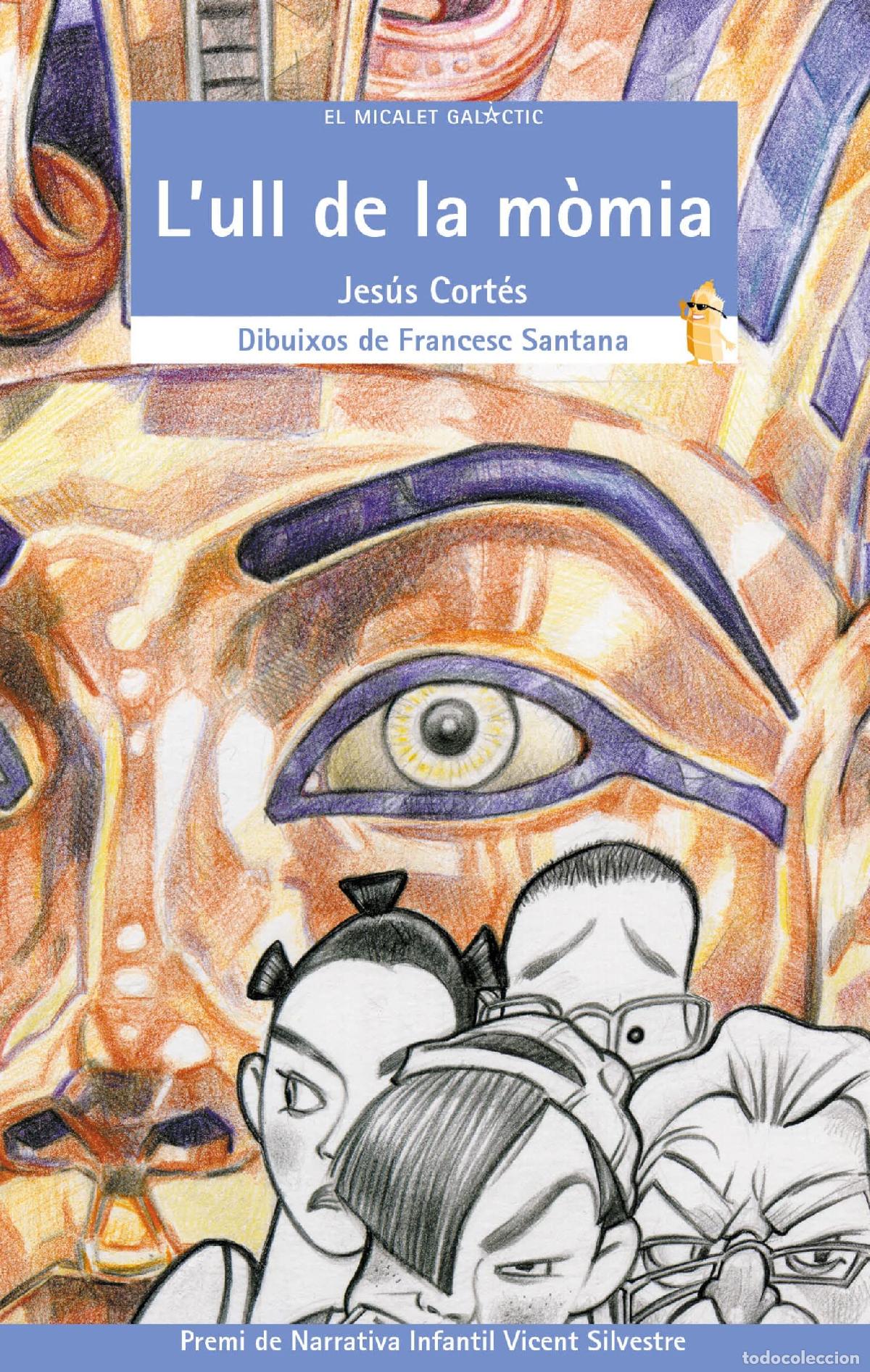 Libros: Lull de la m&ograve;mia: 067 (El Micalet Gal&agrave;ctic) - Foto 1