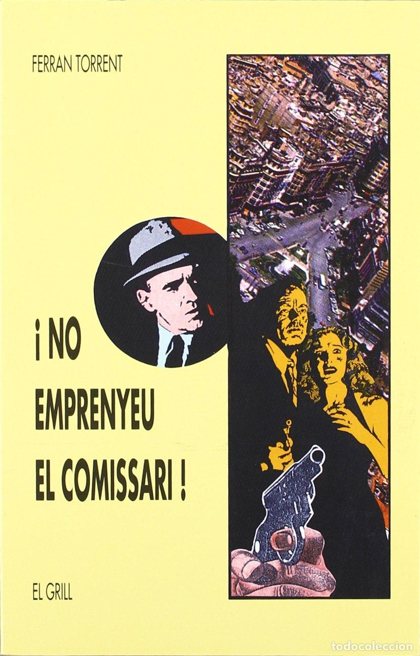 Libros: No emprenyeu el comissari - Foto 1