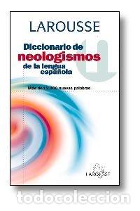Libros: Neologismos - Larousse - Foto 1