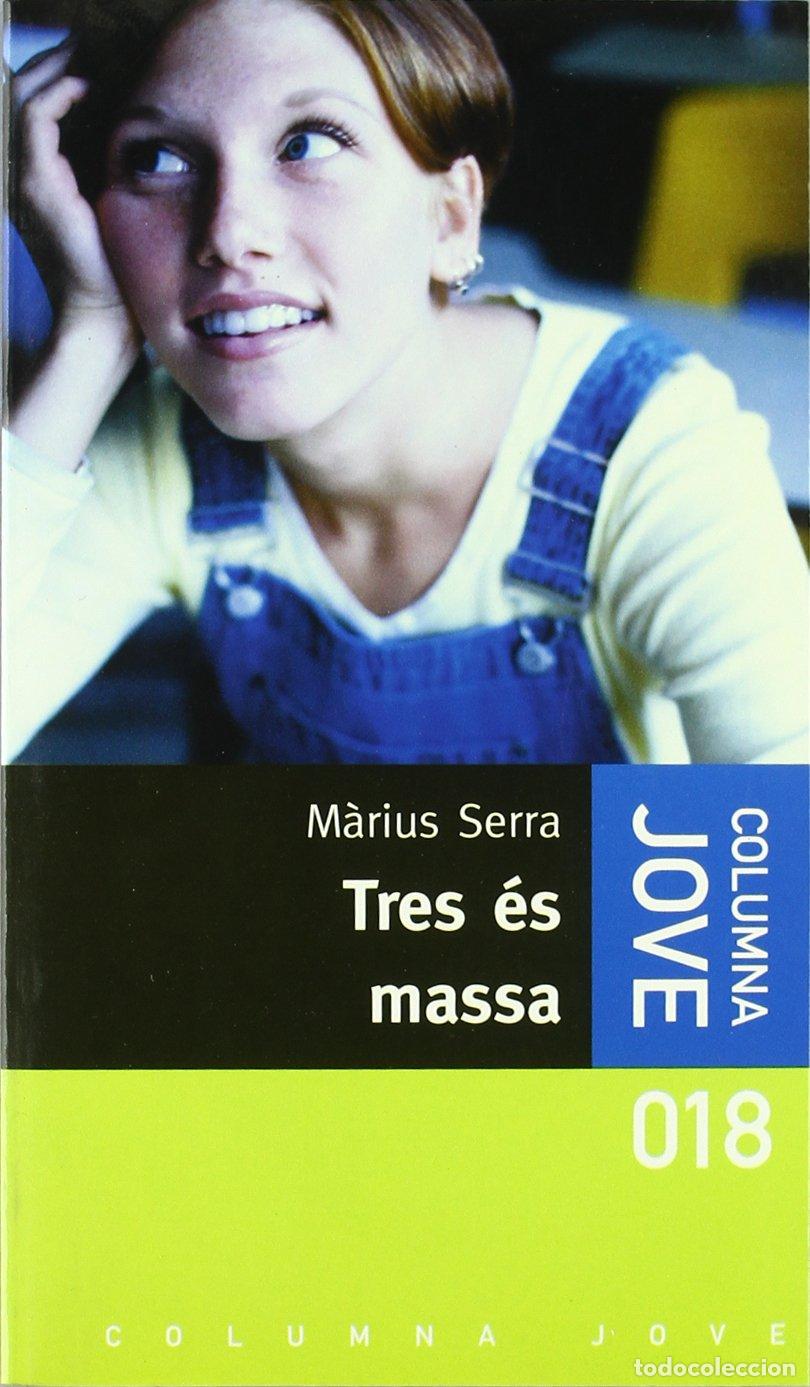 Libri di seconda mano: Tres &eacute;s massa: 18 (COL.LECCIO JOVE)
