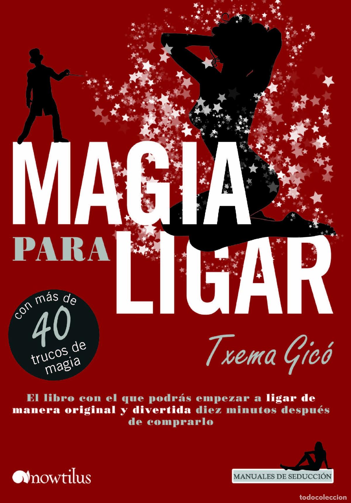 Libros: Magia para ligar (Manuales de seducci&oacute;n)