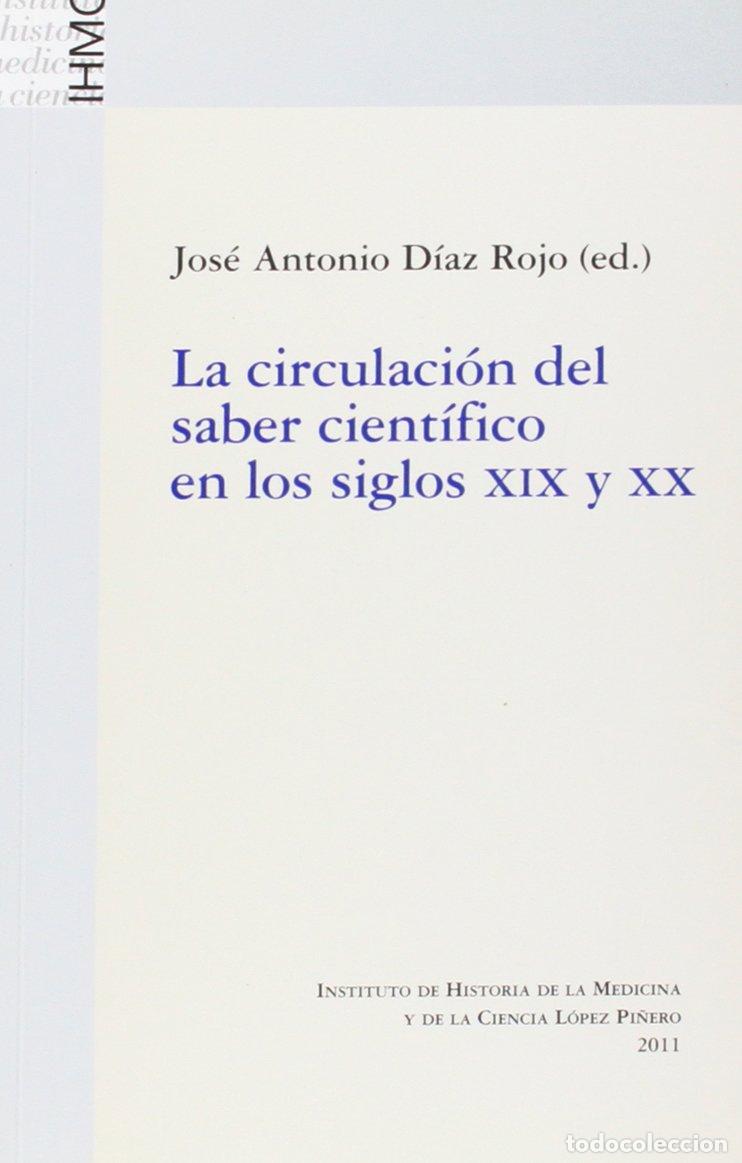 B&uuml;cher: La circulaci&oacute;n del saber cient&iacute;fico en los siglos XIX y XX (SIN COLECCION)
