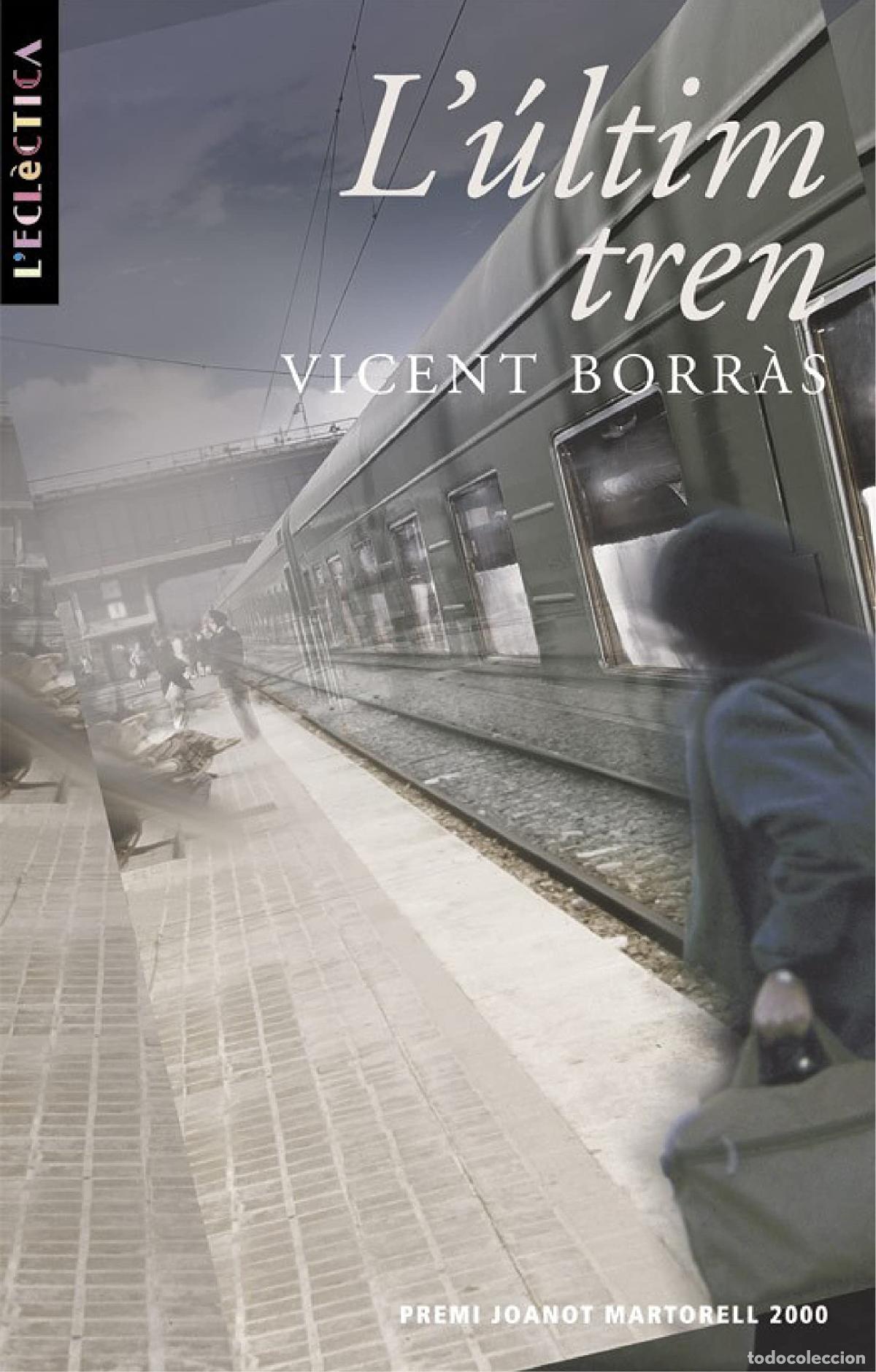 Libros: L&uacute;ltim tren: 74 (LEcl&egrave;ctica) - Foto 1