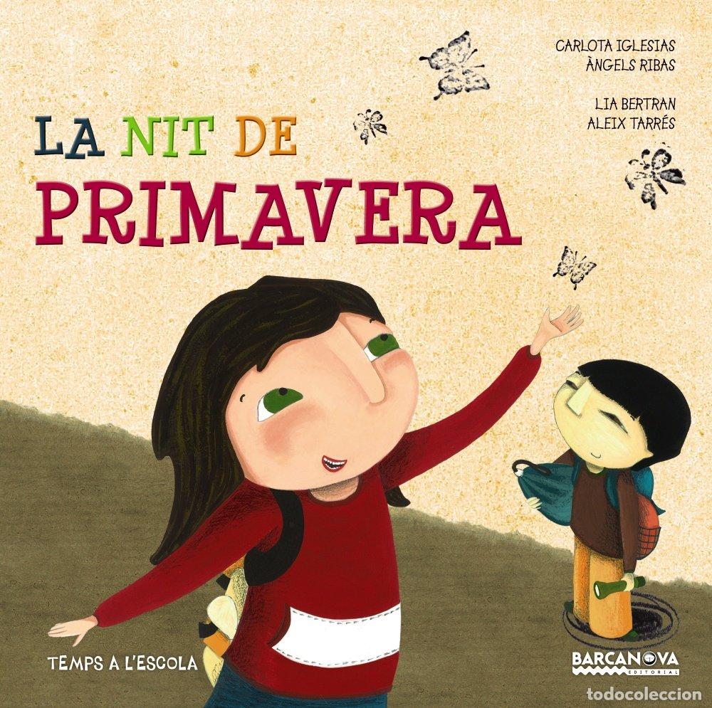 Libri di seconda mano: La nit de primavera (Llibres infantils i juvenils - Sopa de contes - Temps a l'escola)