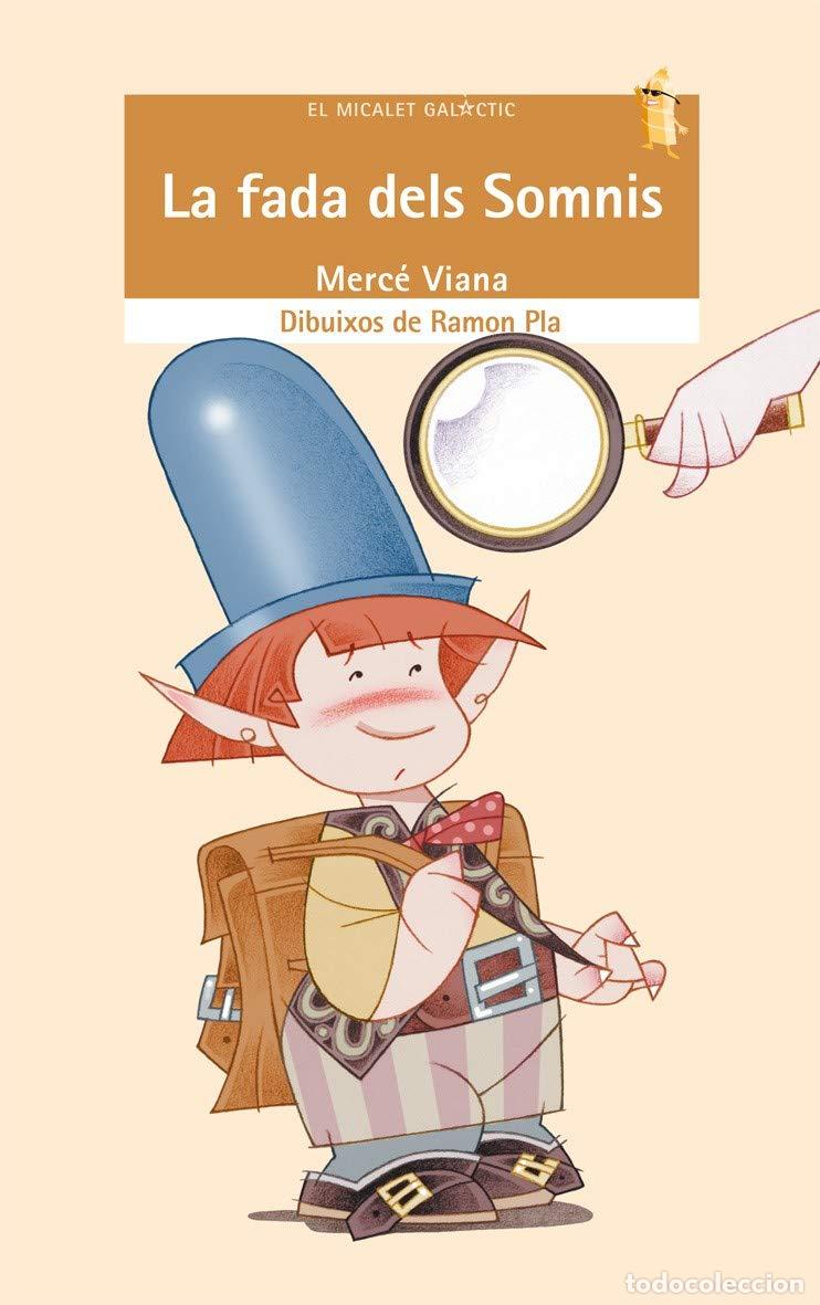 Libri di seconda mano: La fada dels Somnis: 91 (El Micalet Gal&agrave;ctic)