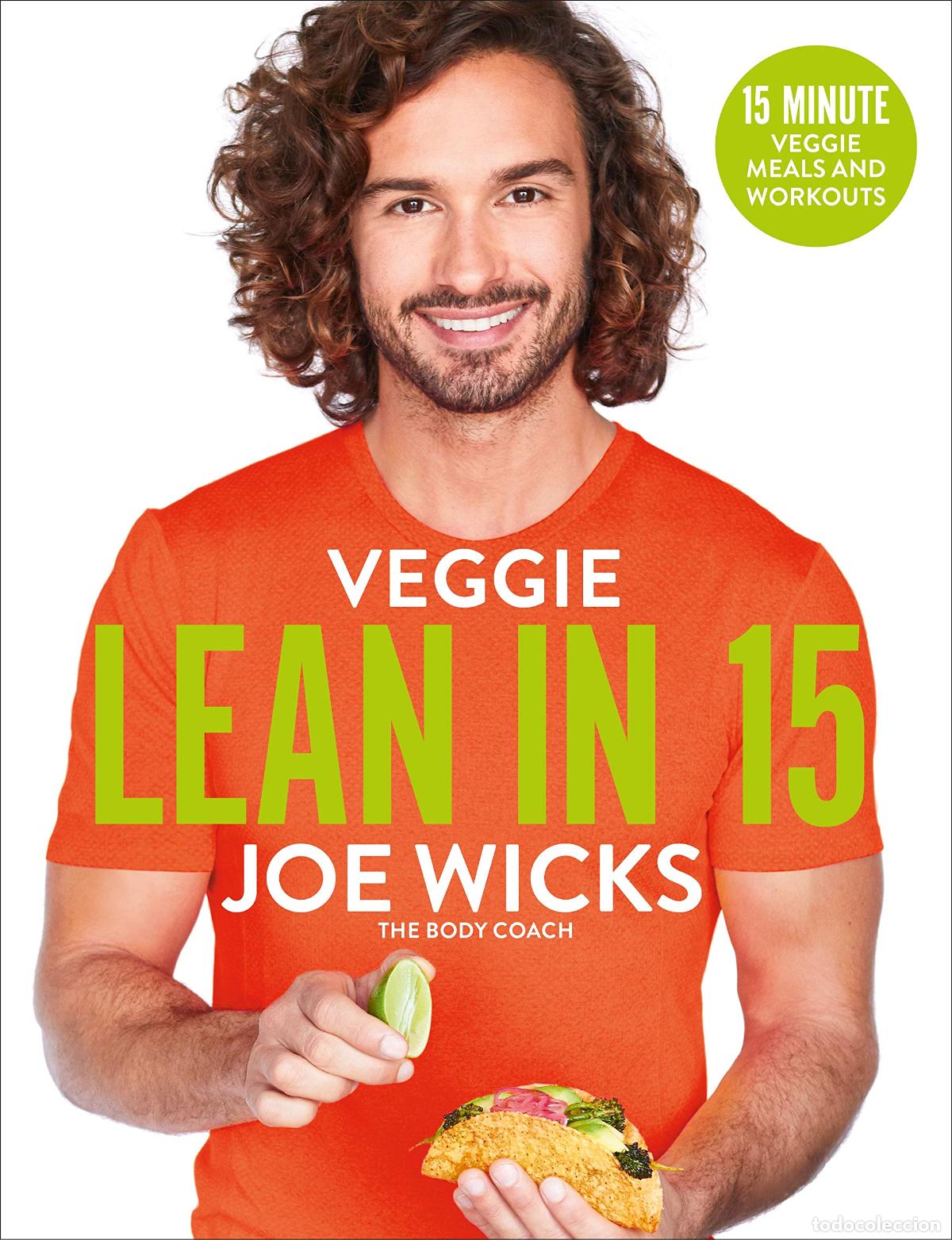 Libri di seconda mano: Veggie Lean in 15: 15-minute Veggie Meals with Workouts