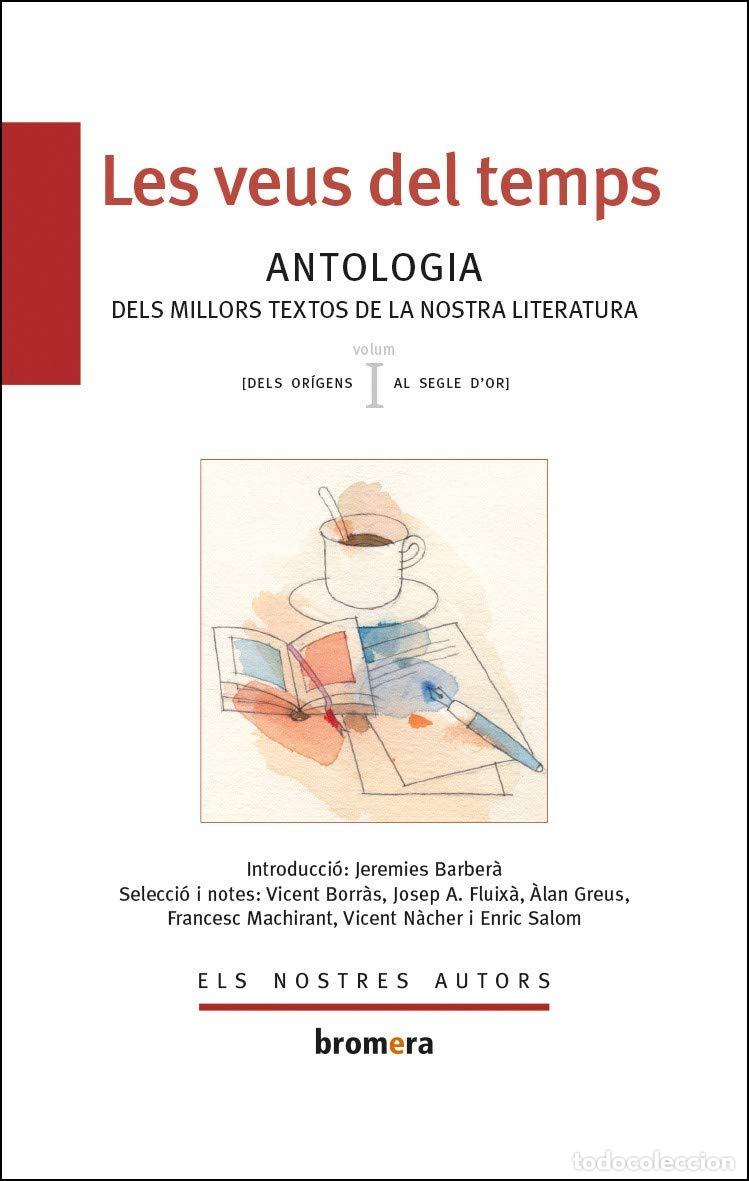 Livres: Les veus del temps. Dels inicis al segle XV: 45 (Els Nostres Autors)