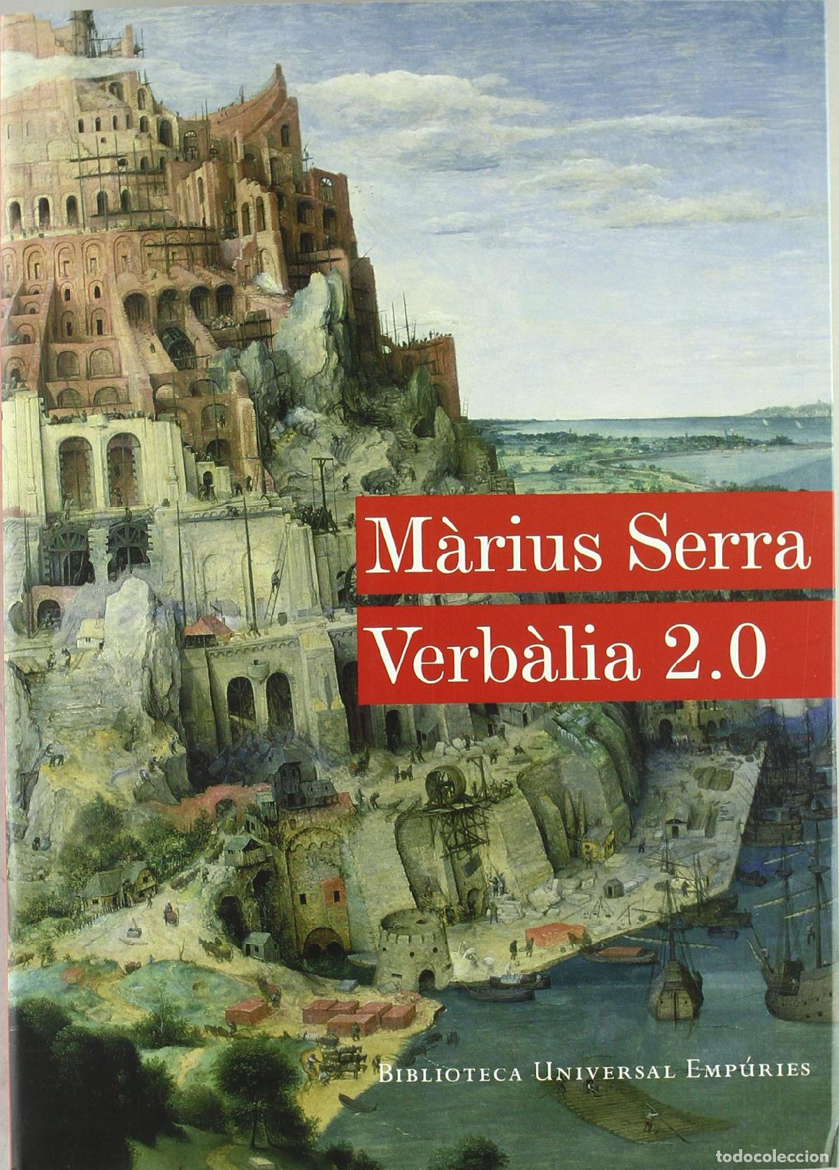 Libros: Verb&agrave;lia 2.0.: Jocs de paraules i esfor&ccedil;os de l&acute;enginy literari (BIBLIOTECA UNIVERSAL EMPURIES)