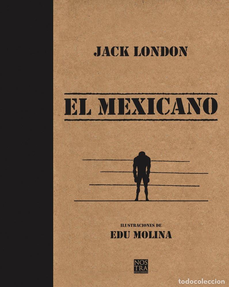 Libros: El Mexicano - London, Jack - Foto 1