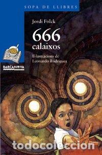Livres: 666 calaixos (Llibres Infantils I Juvenils - Sopa De Llibres. S&egrave;rie Blava)