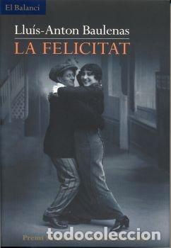 Livres: La felicitat (El Balanc&iacute;)