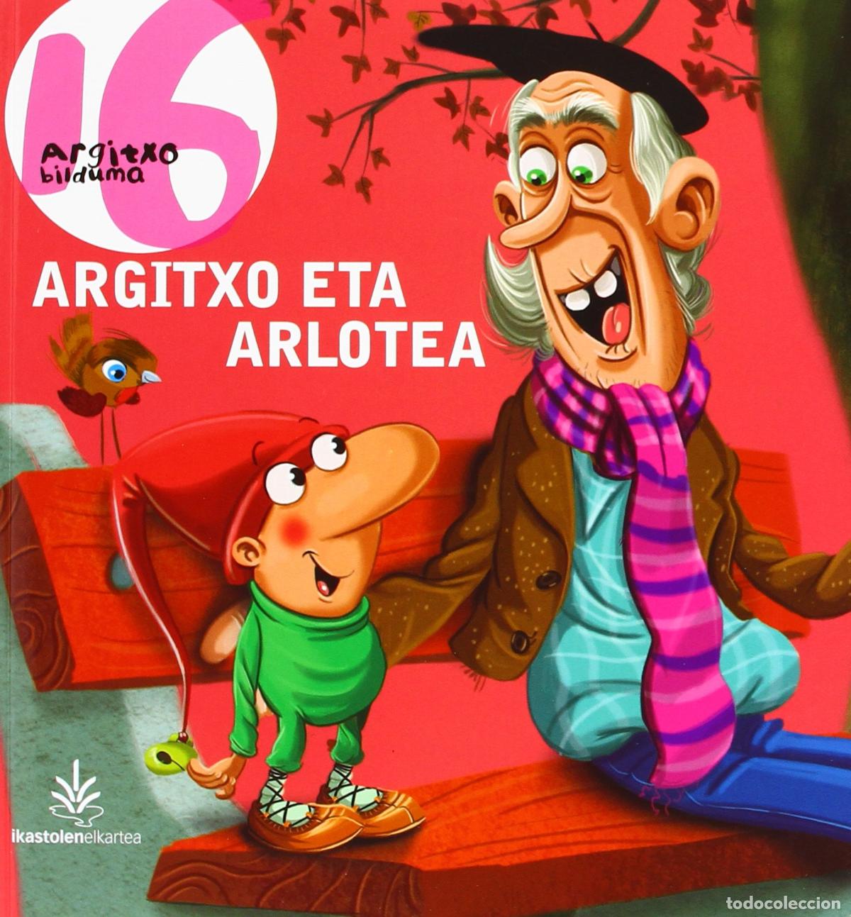 Libri di seconda mano: ARGITXO ETA ARLOTEA - MURUA IRIGOIEN MITXEL