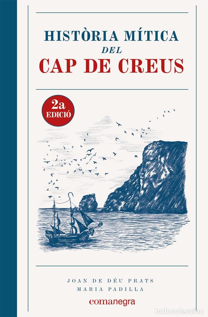 Libri di seconda mano: Hist&ograve;ria M&iacute;tica del Cap de Creus (2a edici&oacute;) (Catalunya Fant&agrave;stica)