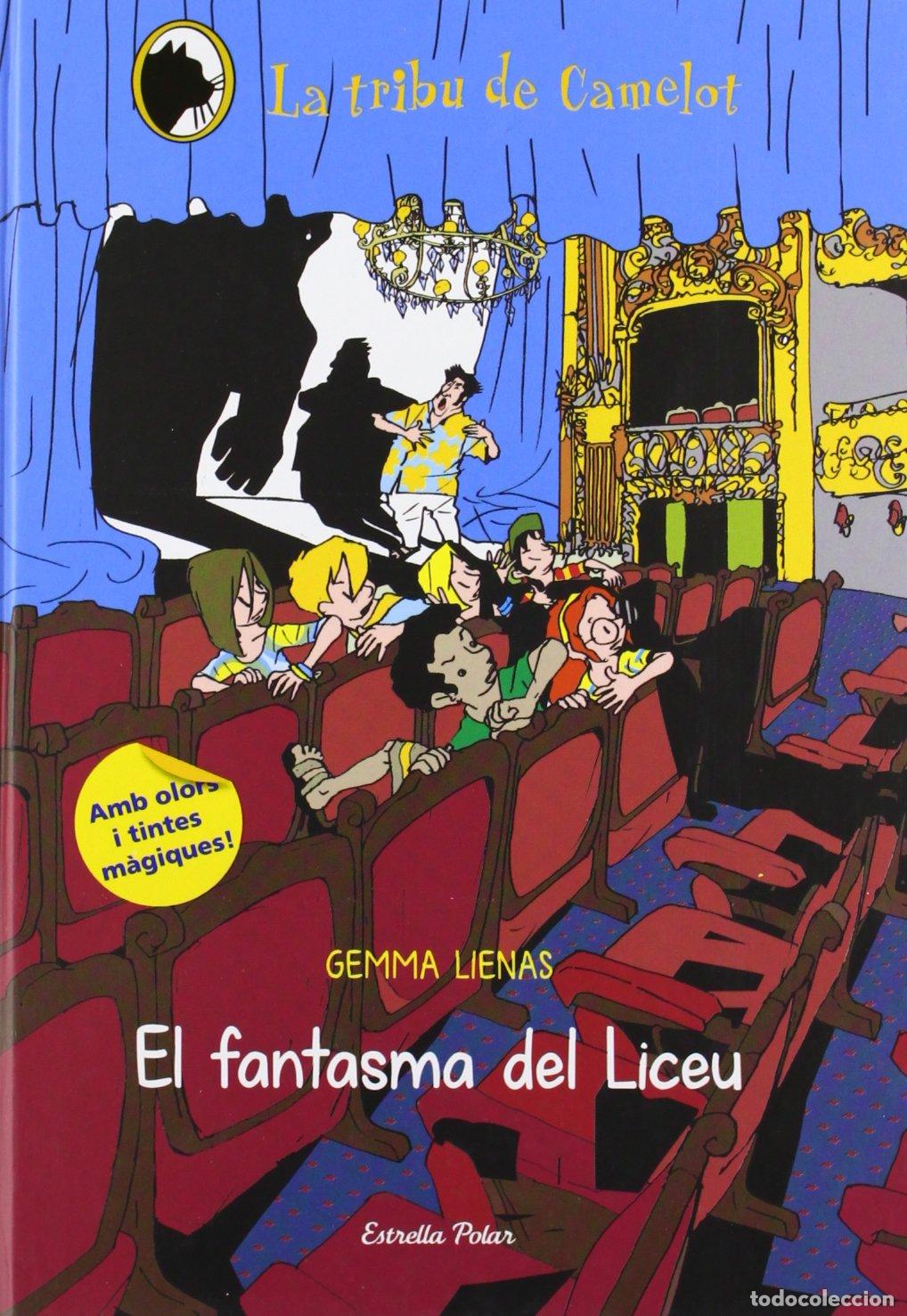 Livros em segunda m&atilde;o: El fantasma del Liceu (LA TRIBU DE CAMELOT. ESPECIALS)