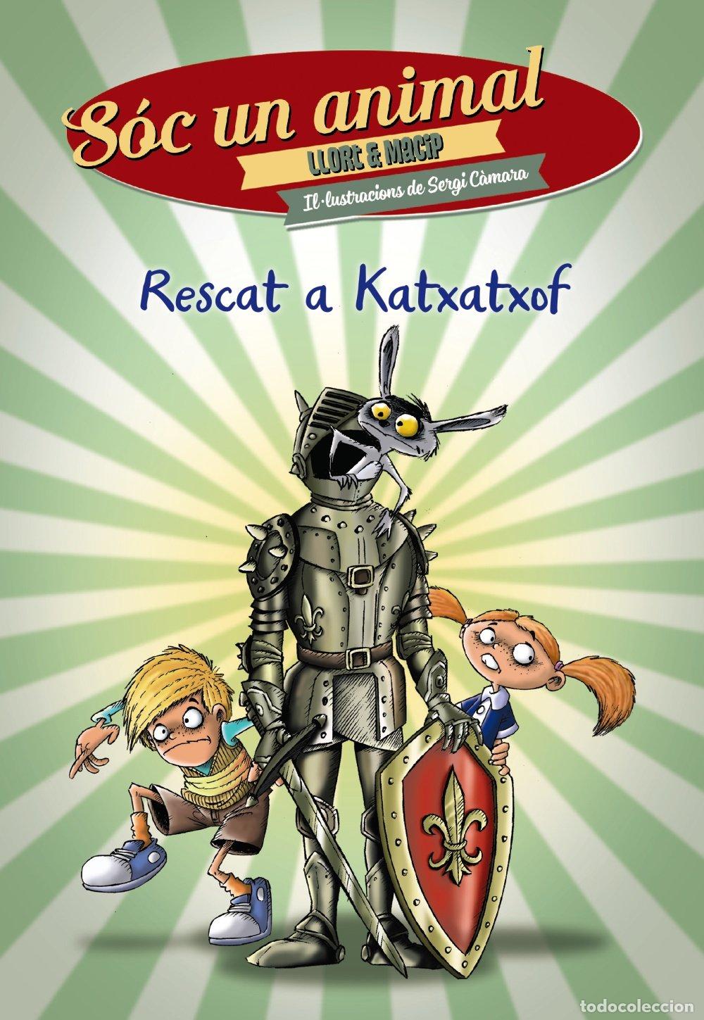 Livres: Rescat a Katxatxof (Llibres infantils i juvenils - Diversos - S&oacute;c un animal)