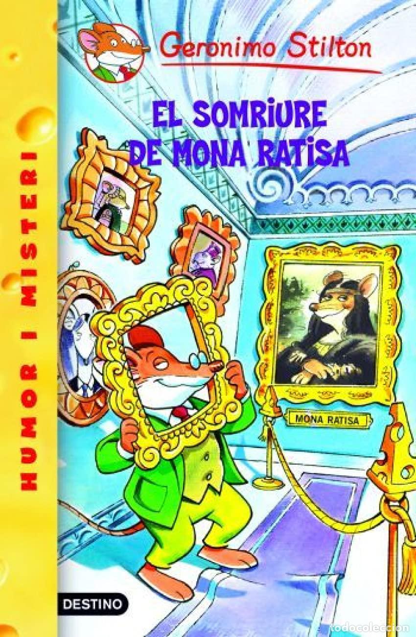 Livres: 7- El somriure de Mona Ratisa (GERONIMO STILTON. ELS GROCS)